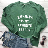 Running is my favorite season Casual Sweatshirt